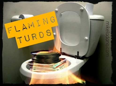 FLAMING TURDS